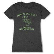 Women's Everyday Runners Tee - Born to Dilly Dally