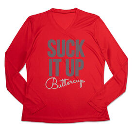 Women's Long Sleeve Tech Tee - Suck It Up Buttercup