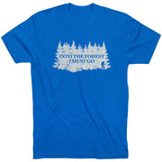 Hiking Short Sleeve T-Shirt - Into the Forest I Must Go Hiking