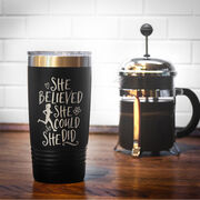 Running 20 oz. Double Insulated Tumbler - She Believed She Could So She Did