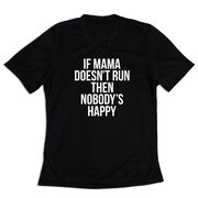 Women's Short Sleeve Tech Tee - If Mama Doesn't Run