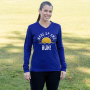 Women's Long Sleeve Tech Tee - Wake Up And Run