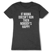Women's Everyday Runners Tee - If Mama Doesn't Run