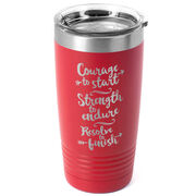 Running 20 oz. Double Insulated Tumbler - Courage To Start