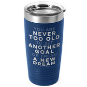 Running 20oz. Double Insulated Tumbler - Never Too Old
