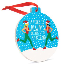 Running Round Ceramic Ornament - A Mile is Always Better with a Friend