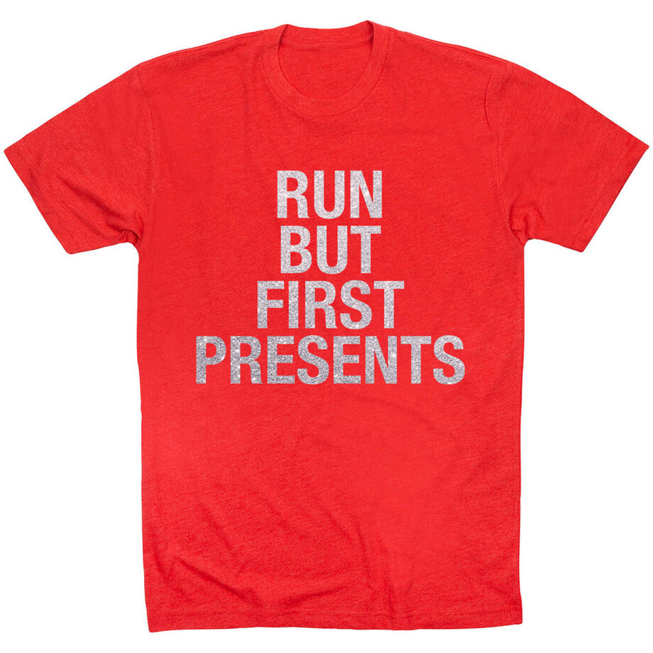 Running Short Sleeve T-Shirt - Run But First Presents