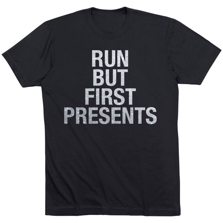 Running Short Sleeve T-Shirt - Run But First Presents