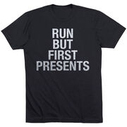 Running Short Sleeve T-Shirt - Run But First Presents