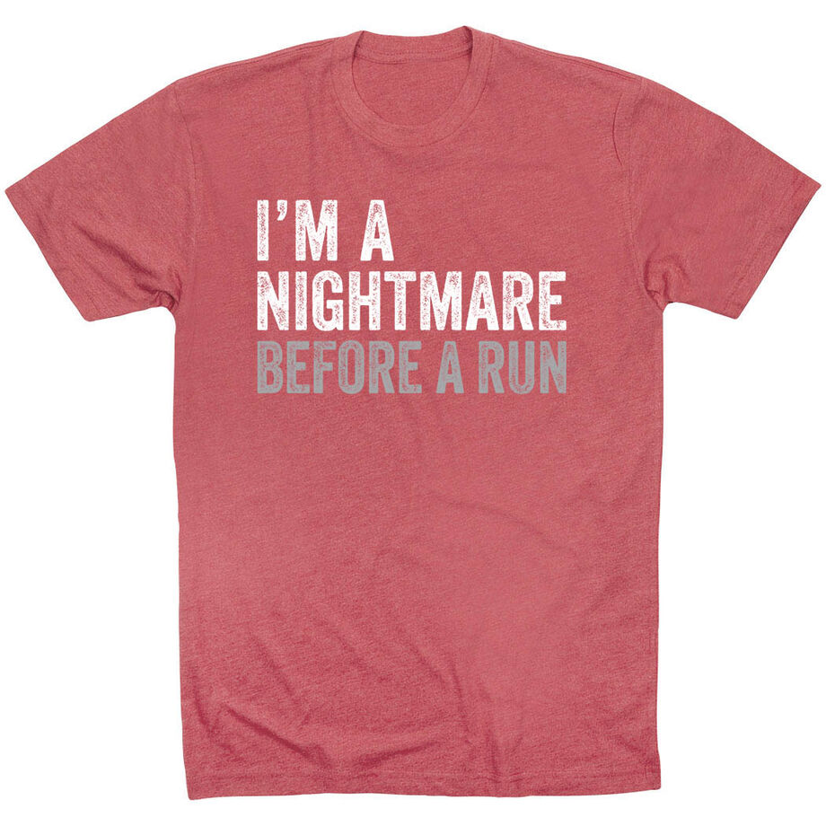 Running Short Sleeve T-Shirt - I'm A Nightmare Before A Run® Bold