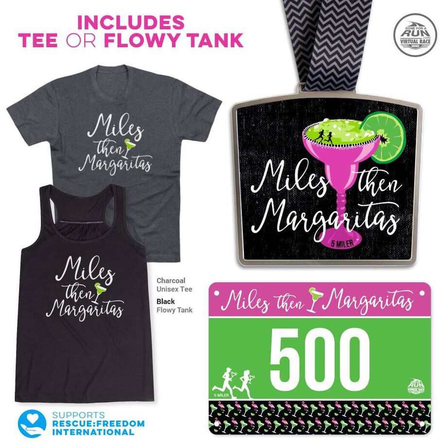 Virtual Race - Miles Then Margaritas | Gone For a Run