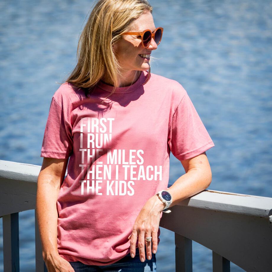Running Short Sleeve T-Shirt - Then I Teach The Kids