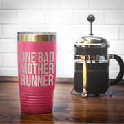 Running 20 oz. Double Insulated Tumbler - One Bad Mother Runner