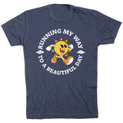 Running Short Sleeve T-Shirt - Running My Way to a Beautiful Day