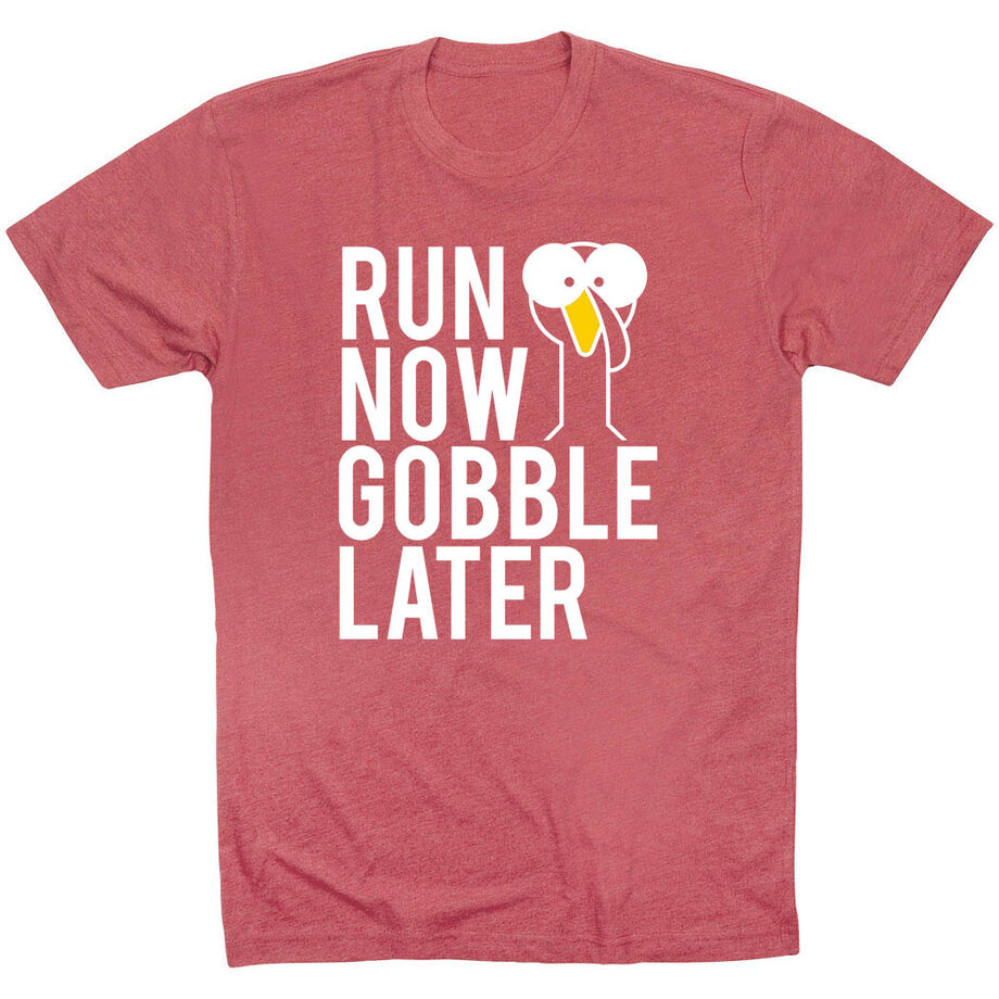 Running Short Sleeve T-Shirt - Run Now Gobble Later (Bold)