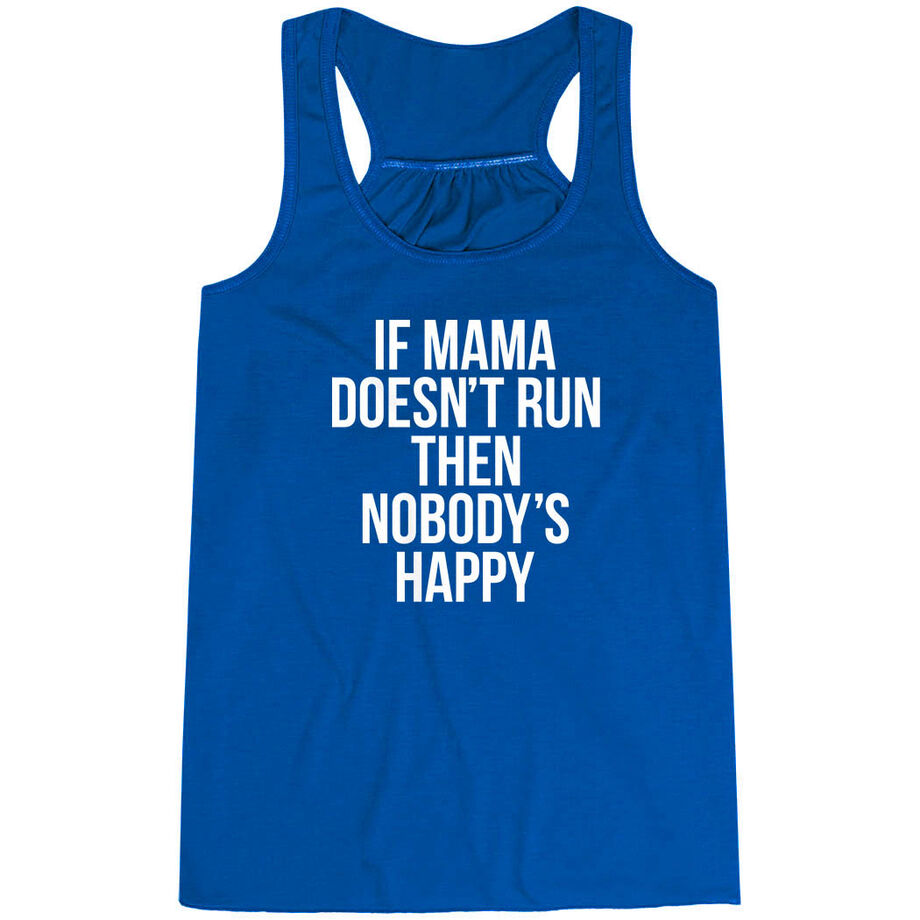 Flowy Racerback Tank Top - If Mama Doesn't Run