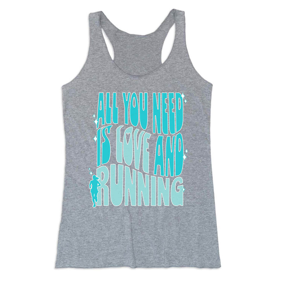 Women's Everyday Tank Top - All You Need is Love and Running