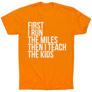 Running Short Sleeve T-Shirt - Then I Teach The Kids