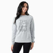 Running Raglan Crew Neck Pullover - This Is My Happy Hour