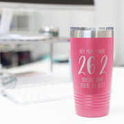 Running 20oz. Double Insulated Tumbler - 26.2 Reasons Why You're The Best Mom