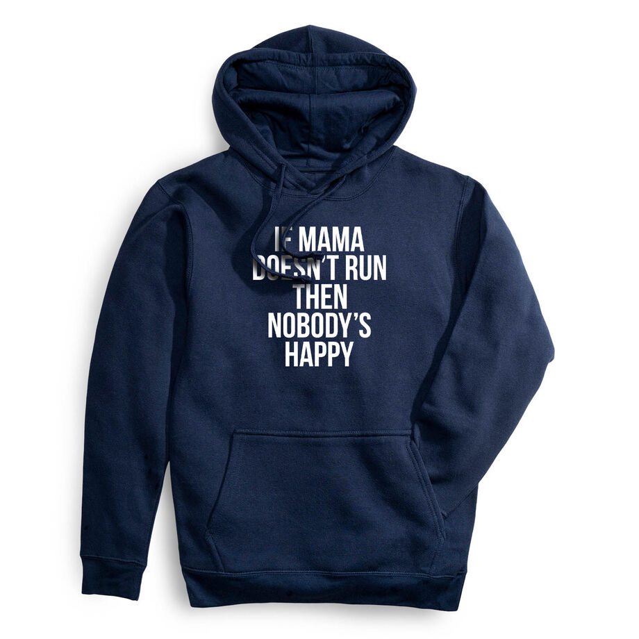 Statement Fleece Hoodie -  If Mama Doesn't Run