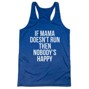 Women's Racerback Performance Tank Top - If Mama Doesn't Run