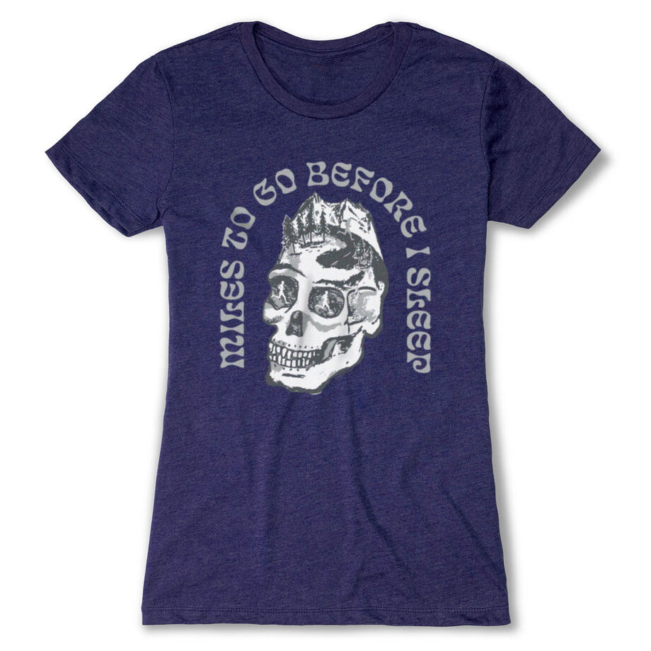 Women's Everyday Runners Tee - Miles To Go Before I Sleep - Skull