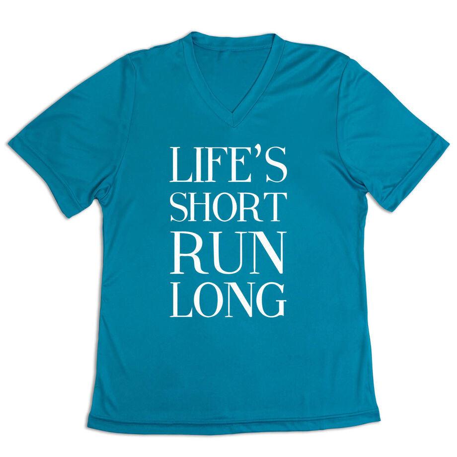 Women's Short Sleeve Tech Tee - Life's Short Run Long (Text)