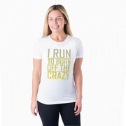 Women's Everyday Runners Tee I Run To Burn Off The Crazy