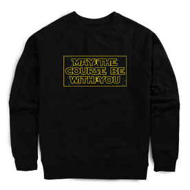 Running Raglan Crew Neck Pullover - May the Course Be with You