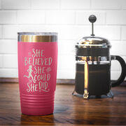 Running 20 oz. Double Insulated Tumbler - She Believed She Could So She Did