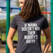 Women's Everyday Runners Tee - If Mama Doesn't Run