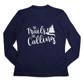 Women's Long Sleeve Tech Tee - The Trails Are Calling