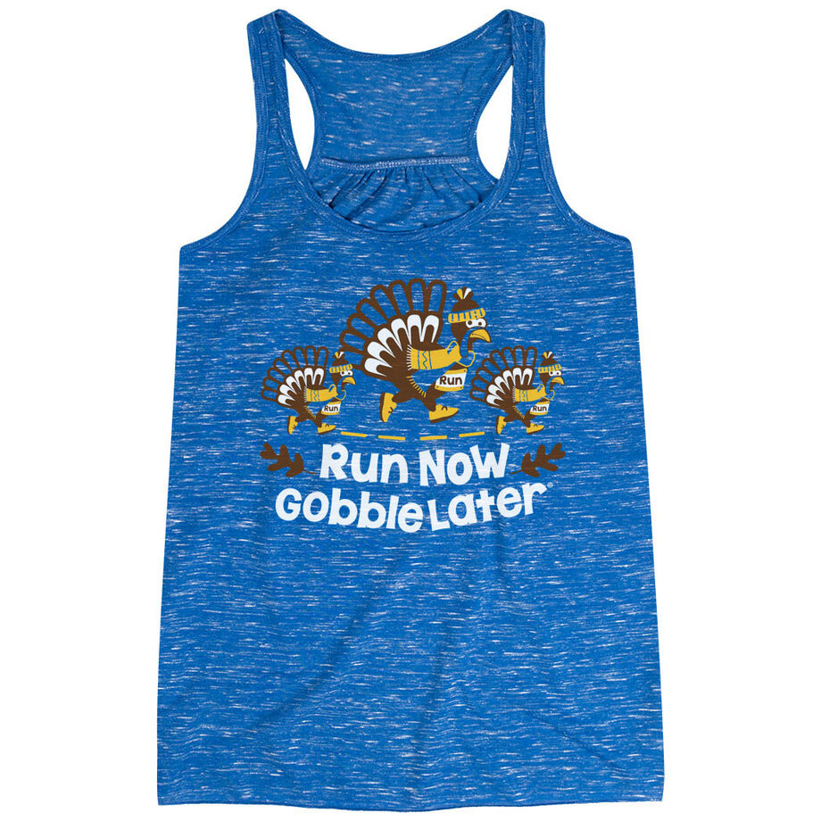 Flowy Racerback Tank Top - Run Now Gobble Later Turkey Trot
