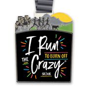 Virtual Race - I Run to Burn Off the Crazy® 5K/10K