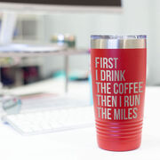 Running 20oz. Double Insulated Tumbler - Then I Run The Miles