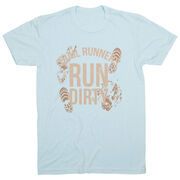 Running Short Sleeve T-Shirt - Run Dirty