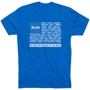 Running Short Sleeve T-Shirt - We Run Free Because of the Brave