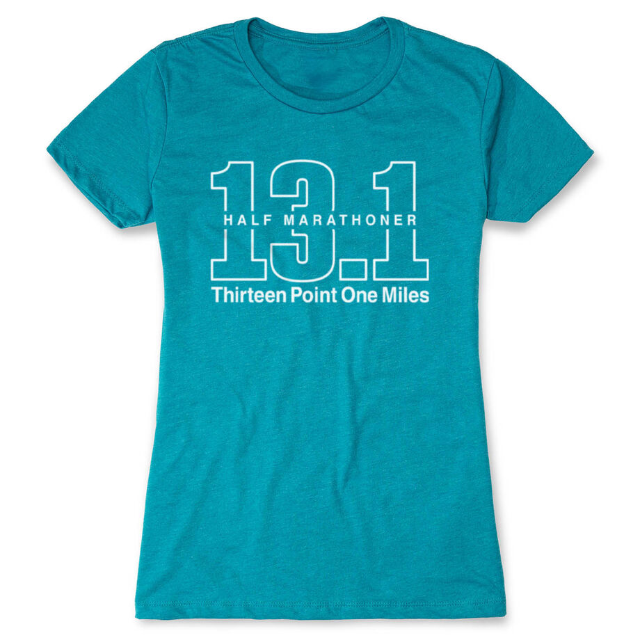 Running Women's Everyday Tee - Half Marathoner 13.1 Miles