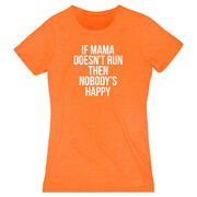 Women's Everyday Runners Tee - If Mama Doesn't Run