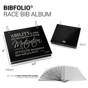 BibFOLIO&reg; Race Bib Album - Ability. Motivation. Attitude