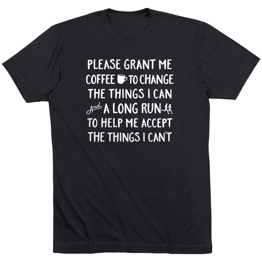 Running Short Sleeve T-Shirt - Please Grant Me Coffee