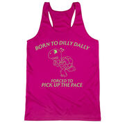 Women's Racerback Performance Tank Top - Born to Dilly Dally