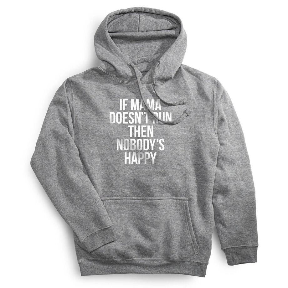 Statement Fleece Hoodie -  If Mama Doesn't Run