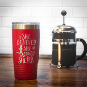 Running 20 oz. Double Insulated Tumbler - She Believed She Could So She Did