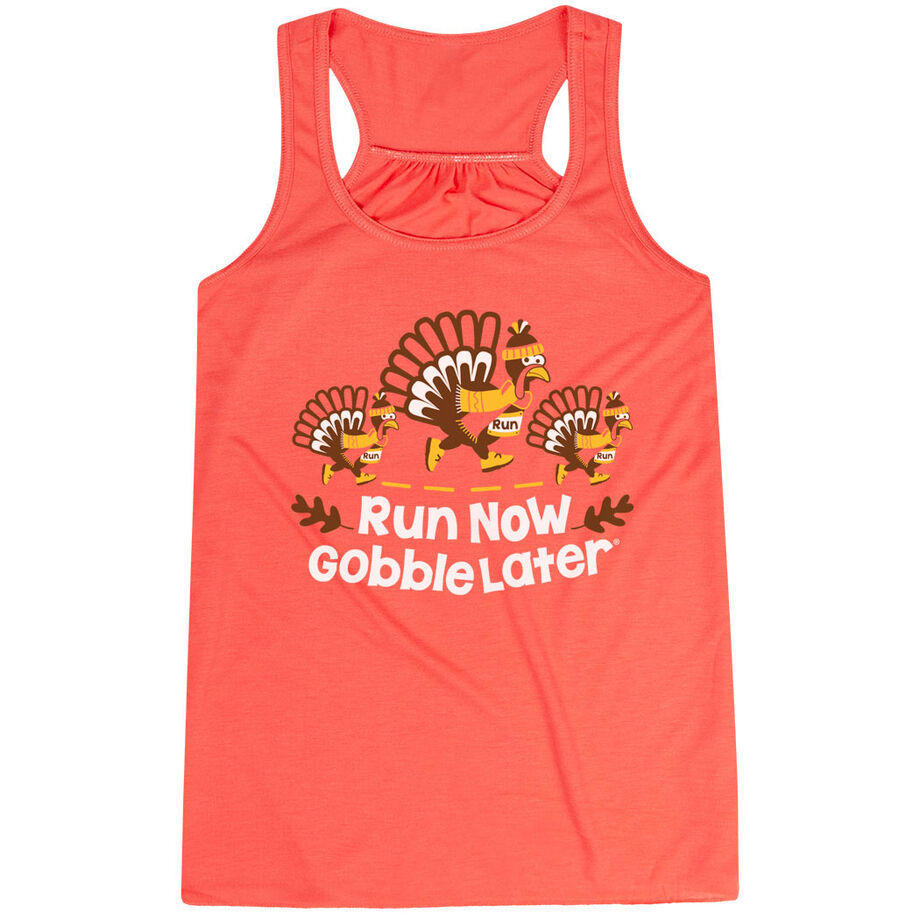 Flowy Racerback Tank Top - Run Now Gobble Later Turkey Trot