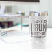 Running 20oz. Double Insulated Tumbler - I Teach Kids I Run Marathons