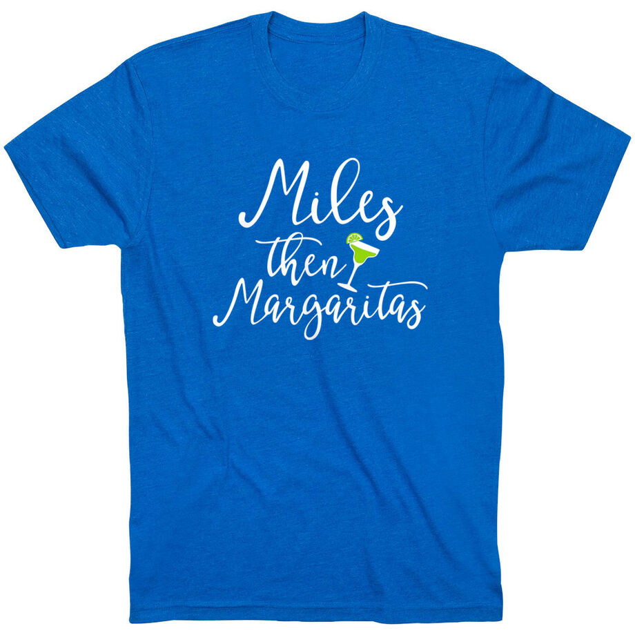 Running Short Sleeve T-Shirt - Miles Then Margaritas