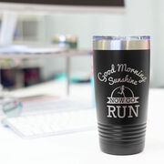 Running 20oz. Double Insulated Tumbler - Good Morning Sunshine with Runner