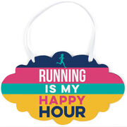 Running Cloud Sign - Running Is My Happy Hour